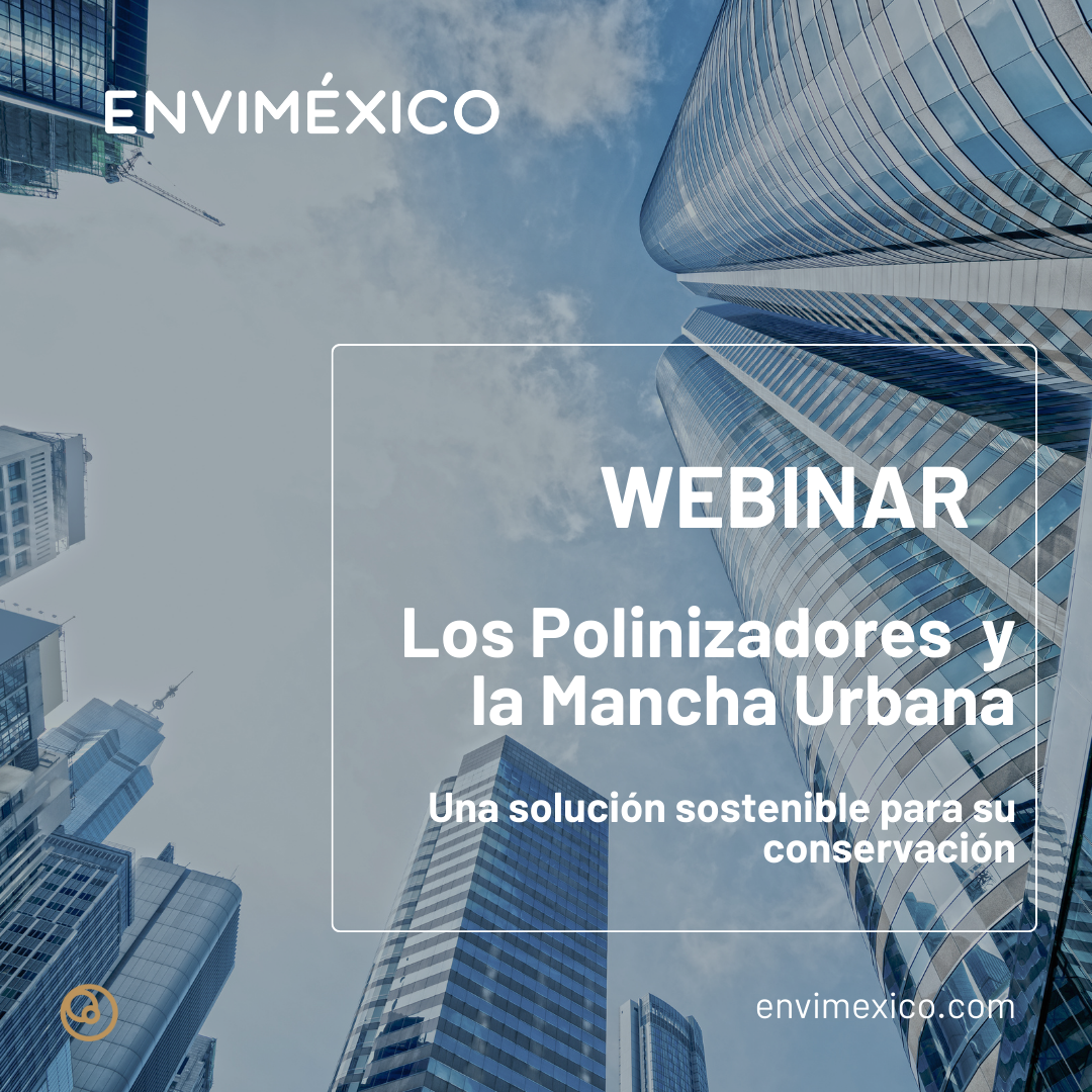 Registro al Webinar "Los Polinizadores y la Mancha Urbana"